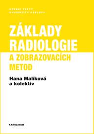 E-kniha Základy radiologie a zobrazovacích metod - Hana Malíková