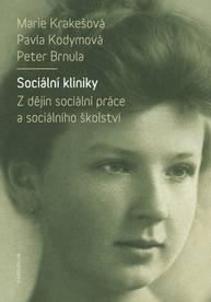 E-kniha Sociální kliniky - Pavla Kodymová, Marie Krakešová, Peter Brnula