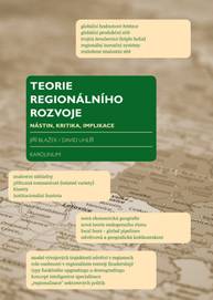 E-kniha Teorie regionálního rozvoje: nástin, kritika, implikace - Jiří Blažek, David Uhlíř