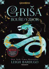 E-kniha Griša - Bouře a vzdor (brož.) - Leigh Bardugo