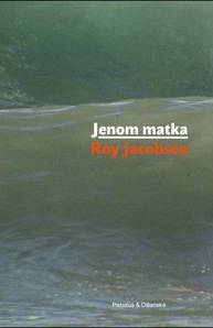 E-kniha Jenom matka - Roy Jacobsen