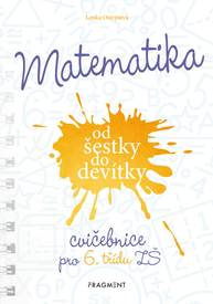 E-kniha Matematika od šestky do devítky - Cvičebnice pro 6. třídu ZŠ - Lenka Ostrýtová