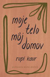 E-kniha Moje telo, môj domov - Rupi Kaur