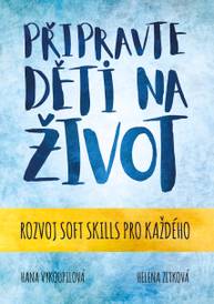 E-kniha Připravte děti na život - Hana Vykoupilová, Helena Zítková