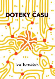 E-kniha Doteky času - Ivo Tomášek