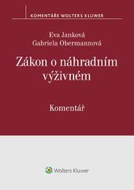 E-kniha Zákon o náhradním výživném (č. 588/2020 Sb.) - komentář - Eva Janková, Gabriela Obermannová