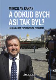 E-kniha Miroslav Karas: A odkud bych asi tak byl? - Miroslav Karas