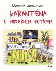 E-kniha Karanténa s moderním fotrem - Dominik Landsman