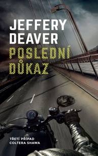 E-kniha Poslední důkaz - Jeffery Deaver