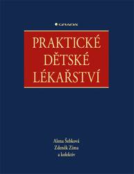 E-kniha Praktické dětské lékařství - kolektiv a, Alena Šebková, Zdeněk Zíma