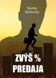 E-kniha Zvýš % predaja - Martin Medvecký