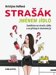 E-kniha Strašák jménem jídlo - Kristýna Volfová