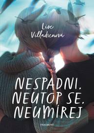 E-kniha Nespadni, neutop se, neumírej - Lise Villadsenová