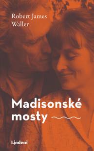 E-kniha Madisonské mosty - Robert James Waller