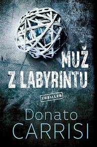 E-kniha Muž z labyrintu - Donato Carrisi