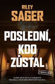 E-kniha Poslední, kdo zůstal - Riley Sager