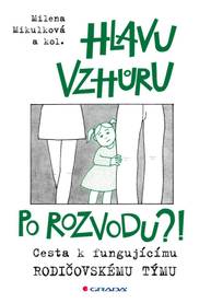 E-kniha Hlavu vzhůru po rozvodu?! - Milena Mikulková