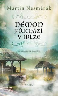 E-kniha Démon přichází v mlze - Martin Nesměrák