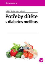 E-kniha Potřeby dítěte s diabetes mellitus - kolektiv a, Ľubica Derňarová