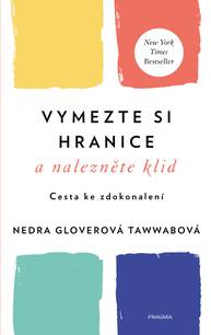 E-kniha Vymezte si hranice a nalezněte klid - Nedra Gloverová Tawwabová