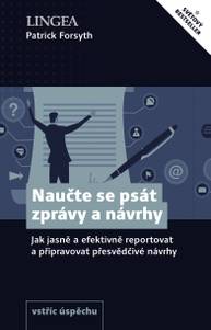 E-kniha Naučte se psát zprávy a návrhy - Patrick Forsyth