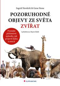 E-kniha Pozoruhodné objevy ze světa zvířat - Gene Stone, Ingrid Newkirk