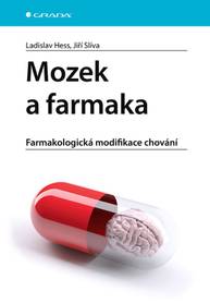 E-kniha Mozek a farmaka - Jiří Slíva, Ladislav Hess