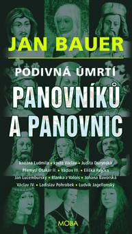 E-kniha Podivná úmrtí panovníků a panovnic - Jan Bauer