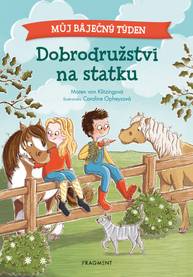 E-kniha Můj báječný týden - Dobrodružství na statku - Maren von Klitzing