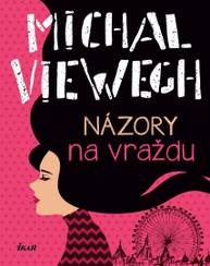 E-kniha Názory na vraždu - Michal Viewegh