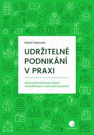 E-kniha Udržitelné podnikání v praxi - Pavla Vrabcová