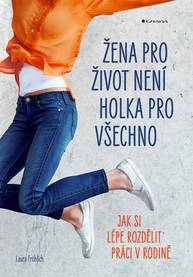 E-kniha Žena pro život není holka pro všechno - Laura Fröhlich