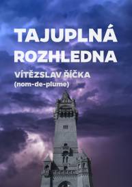 E-kniha Tajuplná rozhledna - Vítězslav Říčka