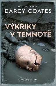 E-kniha Výkřiky v temnotě - Darcy Coates