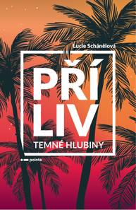 E-kniha Příliv - Temné hlubiny - Lucie Schánělová