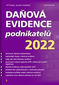 E-kniha Daňová evidence podnikatelů 2022 - Jaroslav Sedláček, Jiří Dušek