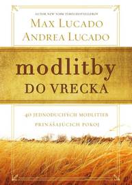 E-kniha Modlitby do vrecka - Max Lucado, Andrea Lucado