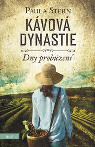 E-kniha Kávová dynastie - Dny probuzení - Paula Stern