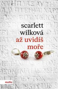 E-kniha Až uvidíš moře - Scarlett Wilková