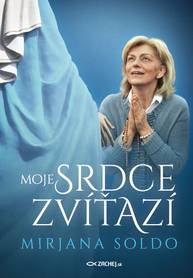 E-kniha Moje srdce zvíťazí - Mirjana Soldo