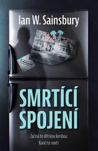 E-kniha Smrtící spojení - Ian W. Sainsbury