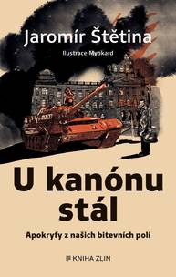 E-kniha U kanónu stál - Jaromír Štětina, Pavlína Hájková