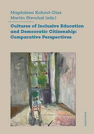 E-kniha Cultures of Inclusive Education and Democratic Citizenship: Comparative Perspectives - Martin Strouhal, Magdalena Kohout-Diaz