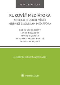 E-kniha Rukověť mediátora aneb co je dobré vědět nejen ke zkouškám mediátora. 2. vyd. - autorů kolektiv