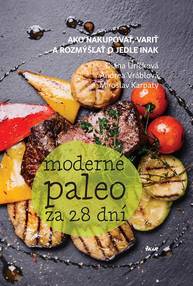 E-kniha Moderné paleo za 28 dní - Miroslav Karpaty, Diana Uríčková, Andrea Vráblová