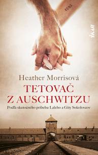 E-kniha Tetovač z Auschwitzu - Heather Morris