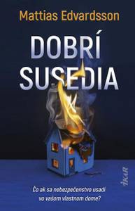 E-kniha Dobrí susedia - Mattias Edvardsson