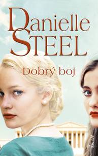 E-kniha Dobrý boj - Danielle Steel