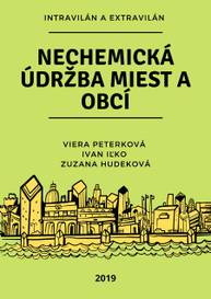 E-kniha Nechemická údržba miest a obcí - Viera Peterková, Ivan Iľko, Zuzana Hudeková