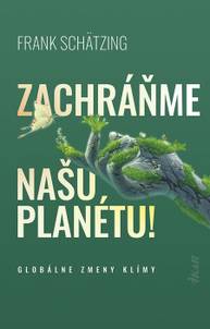 E-kniha Zachráňme našu planétu! - Frank Schätzing